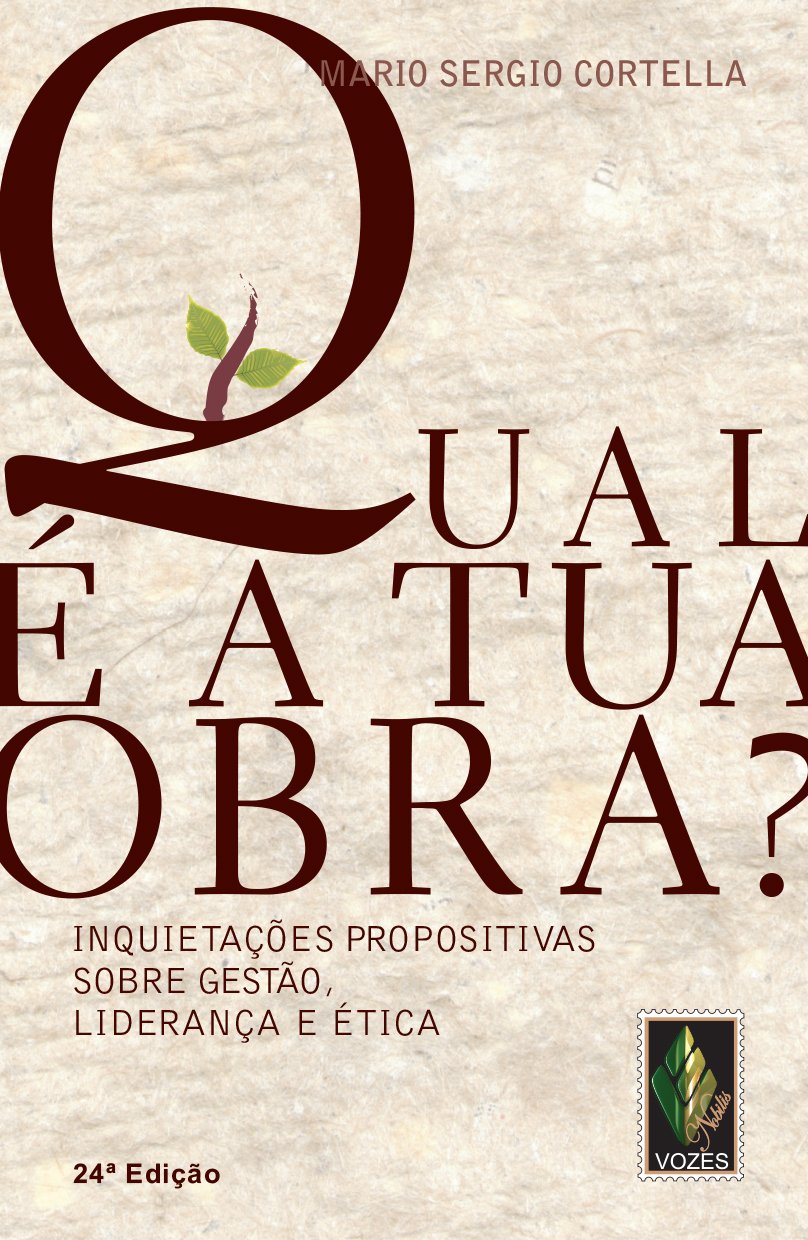 Qual é o significado da sua vida e o legado que você quer deixar?